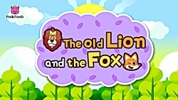 The Old Lion and the Fox