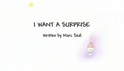 I Want A Surprise