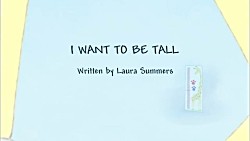 I Want To Be Tall