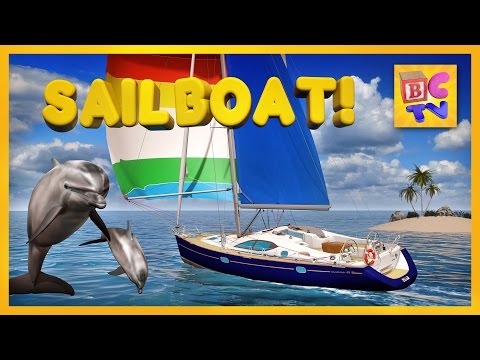 Learn About Sailboats for Children