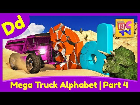 Mega Truck Alphabet Part 4 - Learn About the Letter D