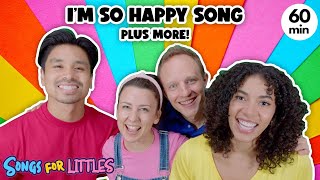 Happy Song - I’m So Happy + More Nursery Rhymes & Kids Songs