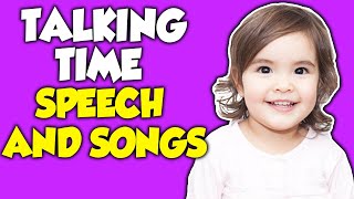 Speech and Songs  -  Learn To Talk and Meet Milestones