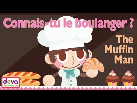 Ep12-The Muffin Man (French lyrics) - Connais tu le boulanger