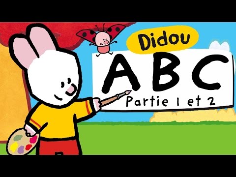 Apprendre l'Alphabet avec Didou | A à Z (Partie 1 et 2)