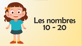 Apprednre les nombres de 10 à 20 | Let's Learn