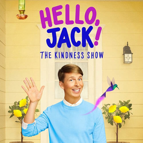 Hello Jack - The Kindness Show