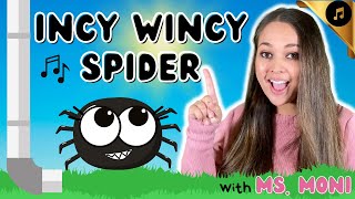 Incy Wincy Spider