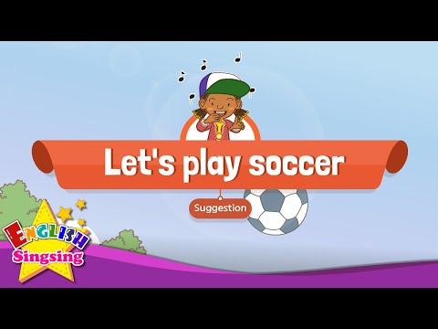 [Suggestion] Let's play soccer - Educational Rap for Kids