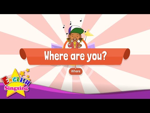 [Where] Where are you - Educational Rap for Kids