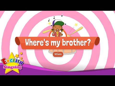 [Where] Where's my brother - Educational Rap for Kids