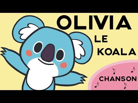 La chanson de Olivia le Koala