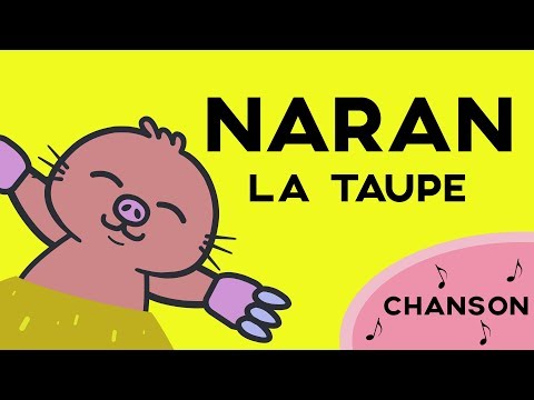 La chanson de Naran la Taupe