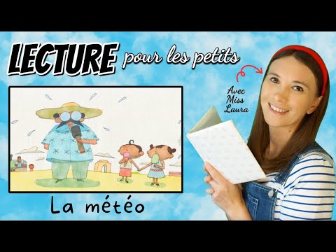 Lecture d’histoire pour enfants - Quiz -La météo- Quel temps fait-il