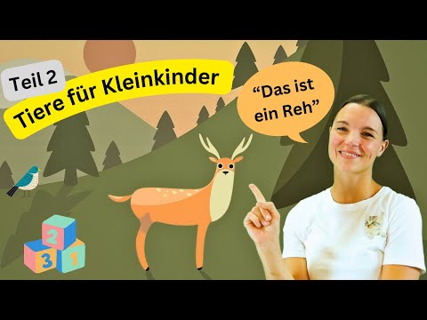 Tiere für Kleinkinder - Part 2