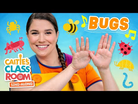 Songs About Bugs - Insects For Kids