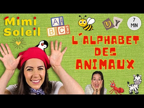 L'alphabet des animaux avec Mimi Soleil-lettres et sons