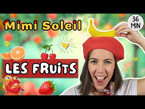 Les fruits les couleurs & chansons et jeux