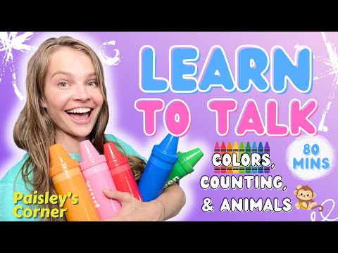 Learn to Talk for Toddlers - Colors - Counting & Animals