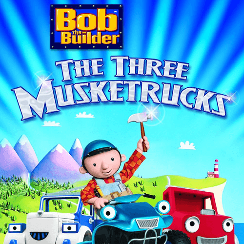 Bob the Builder Three Musketrucks