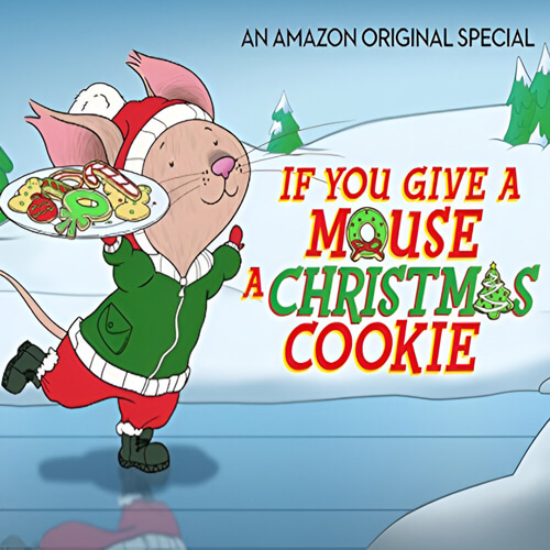 If You Give a Mouse a Christmas Cookie