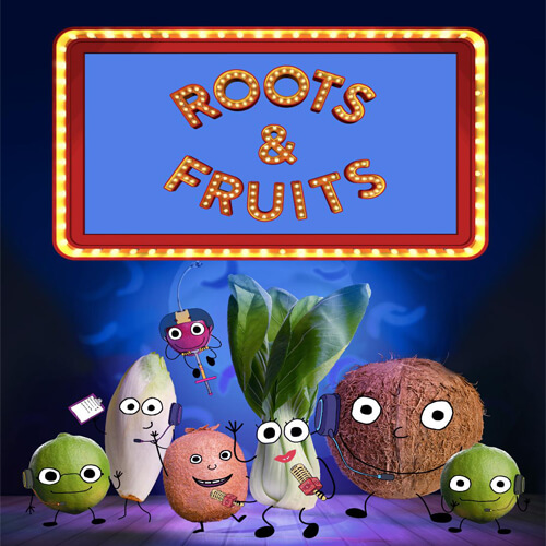 Roots and Fruits