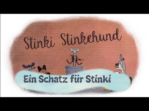 Ein Schatz für Stinki