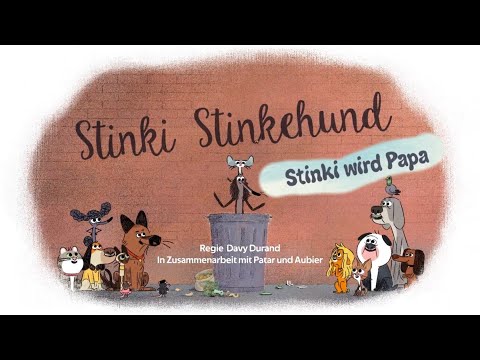 Stinki wird Papa