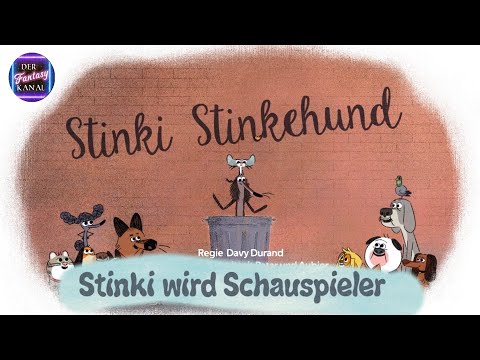 Stinki wird Schauspieler