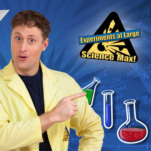 Science Max: Experiments at Large
