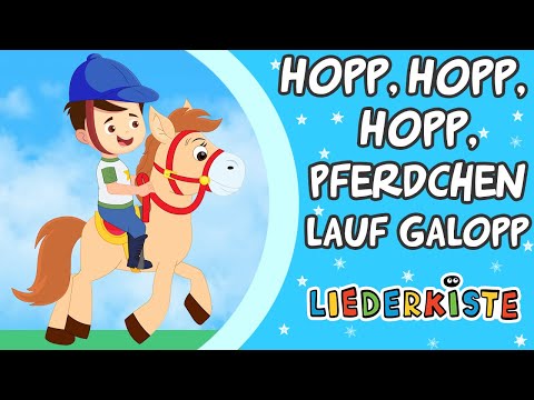 Hopp, hopp, hopp, Pferdchen lauf Galopp