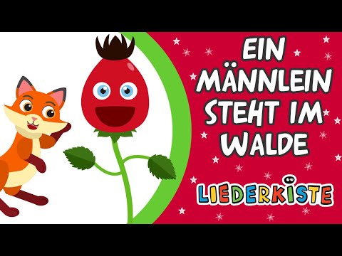 Ein Männlein steht im Walde