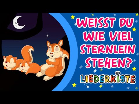 Weißt du, wie viel Sternlein stehen