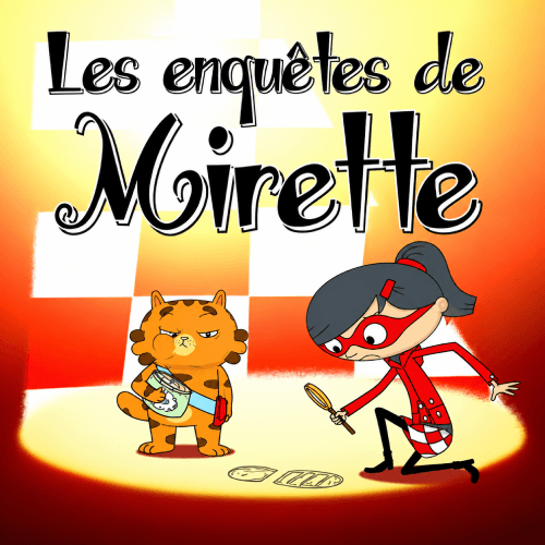 Les enquêtes de Mirette